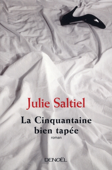 La Cinquantaine bien tapée