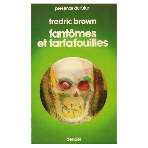 Fantômes et farfafouilles