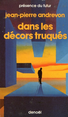 Dans les décors truqués