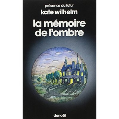La mémoire de l'ombre