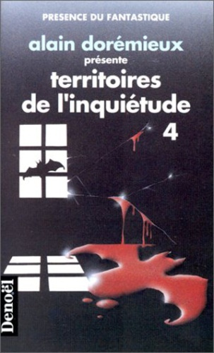Territoires de l'inquiétude Tome 4 : 16 récits de terreur