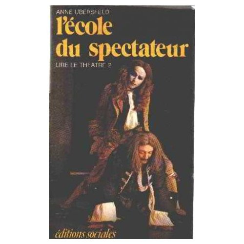 Lire le théâtre Tome 2 : L'École du spectateur
