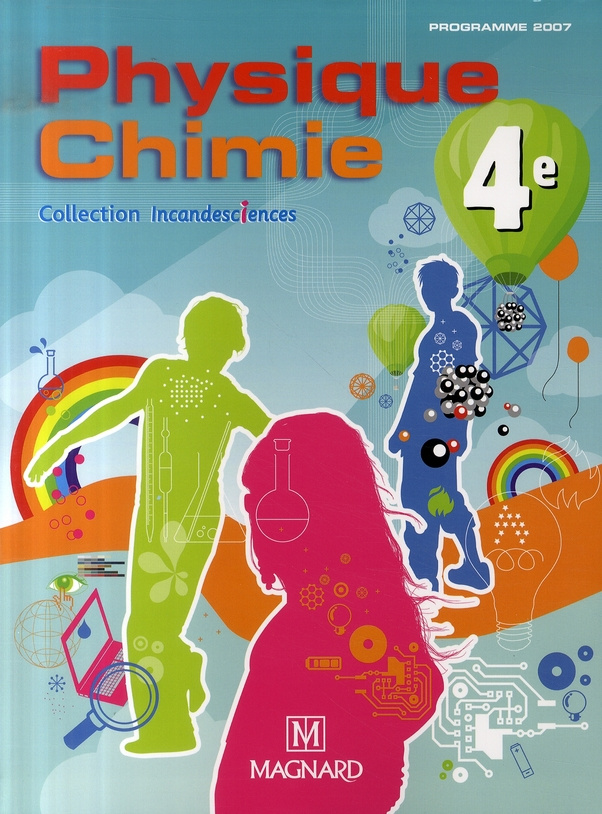 Physique Chimie 4e. Manuel élève, Edition 2007