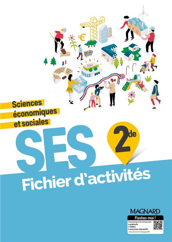 Sciences économiques et sociales 2de. Fichier d'activités, Edition 2019