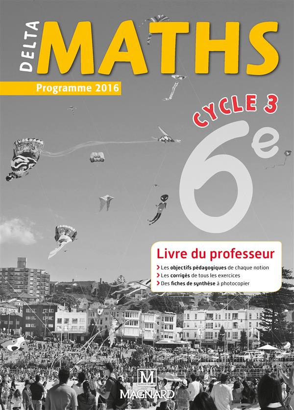 DeltaMaths 6e. Livre du professeur, Edition 2016