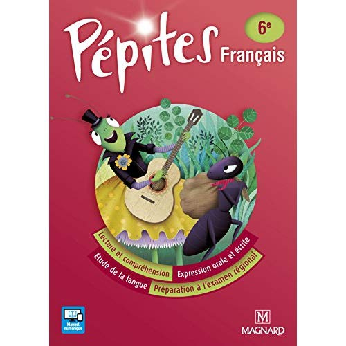 Français 6e Pépites. Manuel (Maroc), Edition 2017