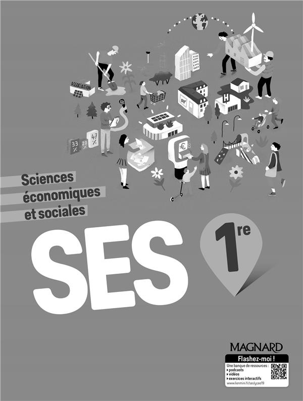 Sciences économiques et sociales 1re. Livre du professeur, Edition 2019