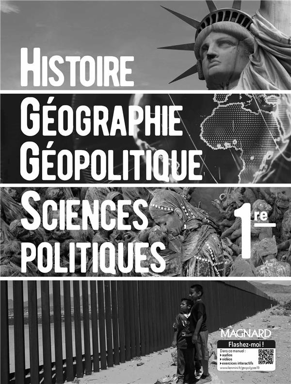 Histoire-Géographie Géopolitique Sciences politiques 1re. Livre du professeur, Edition 2019