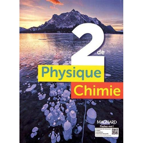 Physique Chimie 2de. Edition 2019