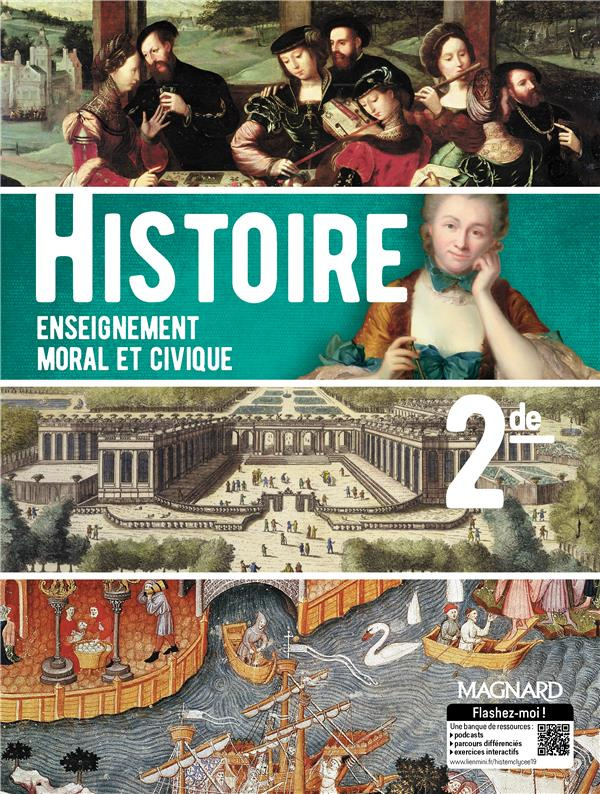 Histoire Education morale et civique 2de. Manuel élève, Edition 2019