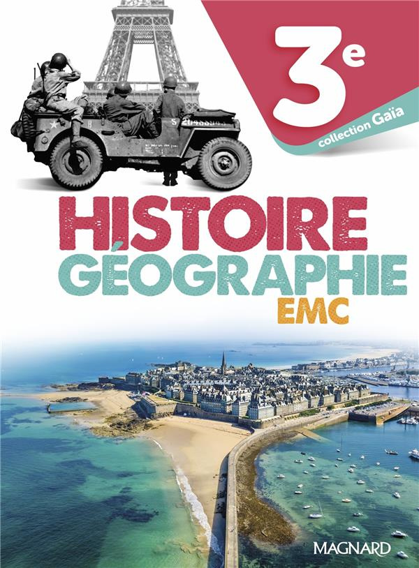 Histoire Géographie EMC 3e. Edition 2021