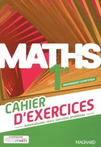 Maths 1re Enseignement scientifique. Cahier d'exercices