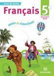 Français 5e. Manuel élève, Edition 2010