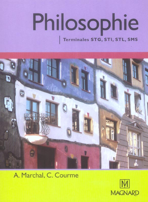 Philosophie Tles STG, STI, STL, SMS. Manuel élève, Edition 2006