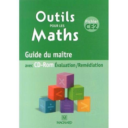 Outils pour les maths CE2. Guide du maître, avec 1 CD-ROM