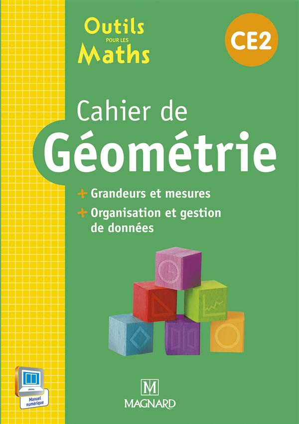Outils pour les maths CE2. Cahier de géométrie