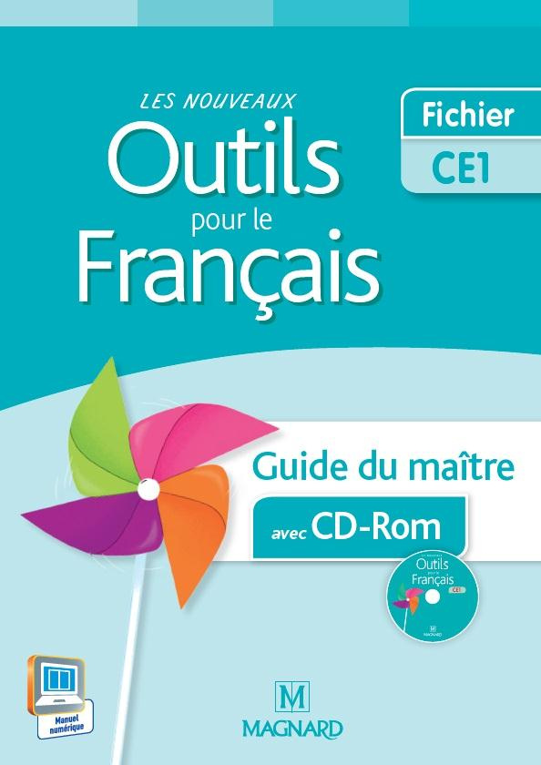 Les nouveaux outils pour le français CE1. Guide du maître, Edition 2015, avec 1 CD-ROM