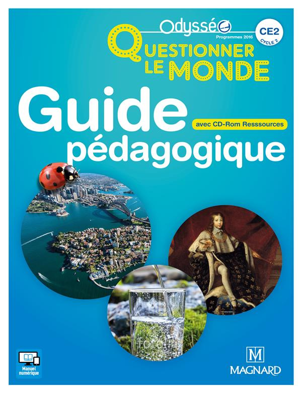 Questionner le monde CE2. Guide pédagogique, Edition 2017, avec 1 CD-ROM