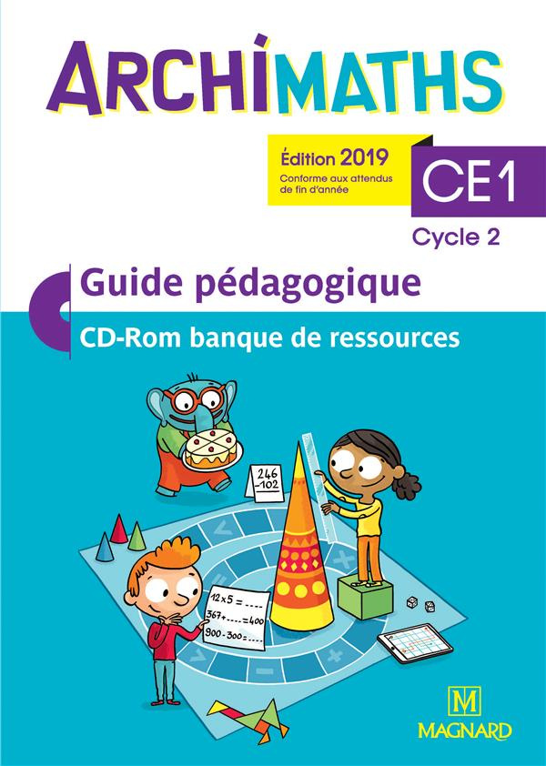 Archimaths CE1 cycle 2. Guide pédagogique, Edition 2019, avec 1 CD-ROM