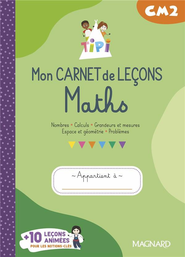Maths CM2. Mon carnet de leçons Tipi, Edition 2023