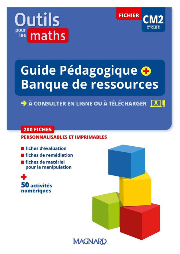Outils pour les Maths CM2. Guide pédagogique   banque de ressources, Edition 2023