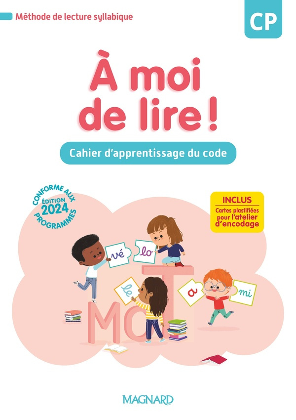 Cahier d'apprentissage du code CP à moi de lire ! Edition 2024
