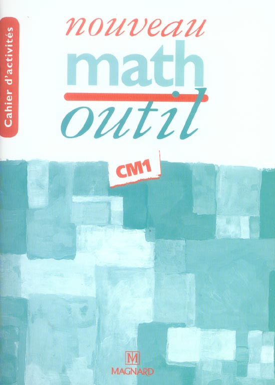 Math CM1 cycle 3 Deuxième année. Cahier d'activités