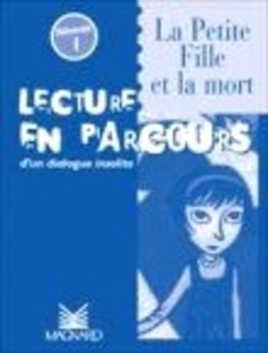 lecture en parcours. La petite fille et la mort niveau 1