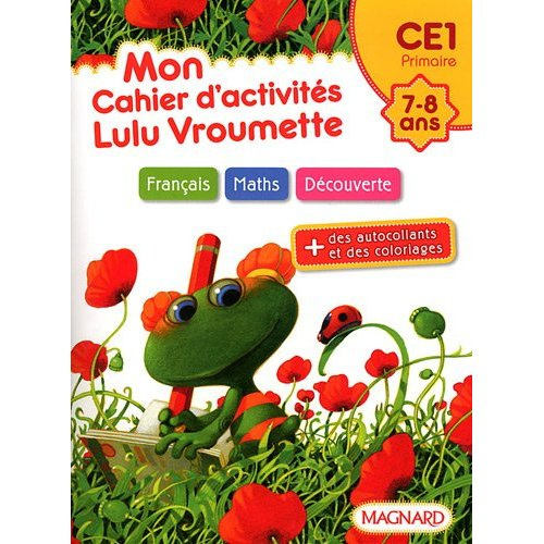 Mon cahier d'activités Lulu Vroumette. CE1