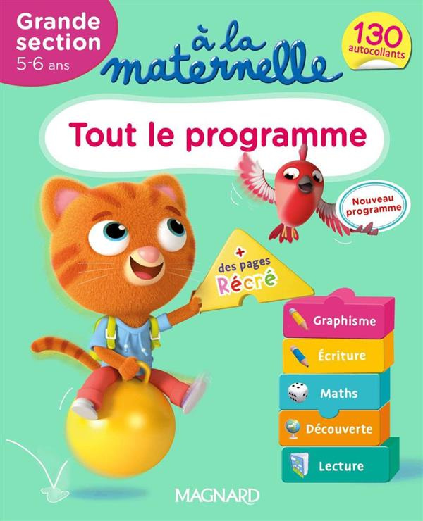A la maternelle, Tout le programme Grande section 2016