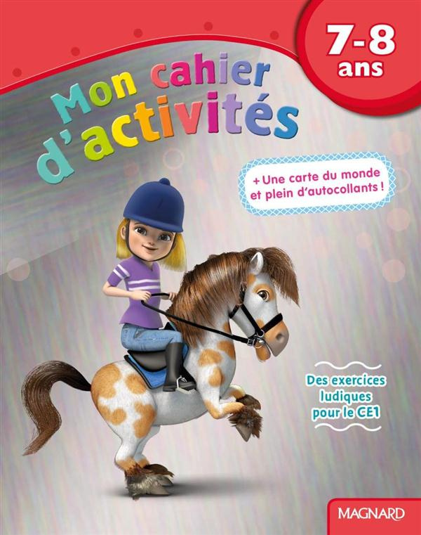 Mon cahier d'activités Poney. 7-8 ans