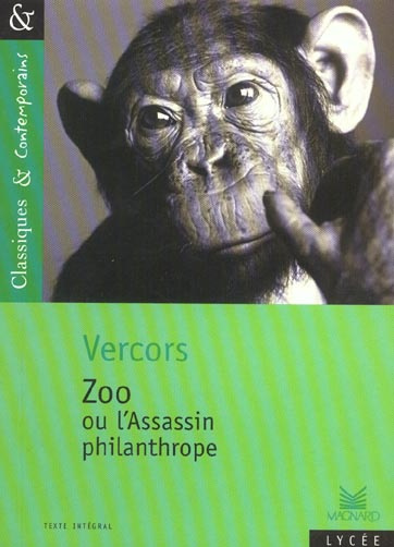 Zoo . Ou l'Assassin philanthrope