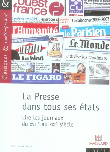 La Presse dans tous ses états. Lire les journaux du XVIIe au XXIe siècle