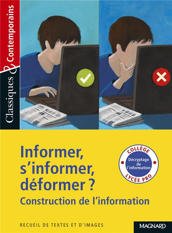Informer, s'informer, déformer. Construction de l'information