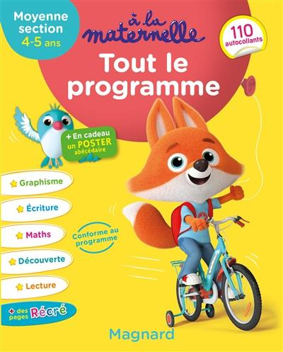 A la maternelle Tout le programme Moyenne section. Edition 2019