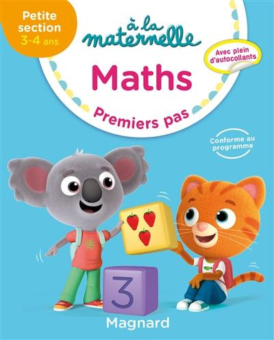 Maths à la maternelle PS. Premiers pas, Edition 2019