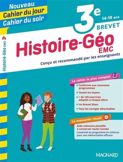 Cahier du jour/Cahier du soir Histoire-Géographie-Education morale et civique 3e   mémento. Edition