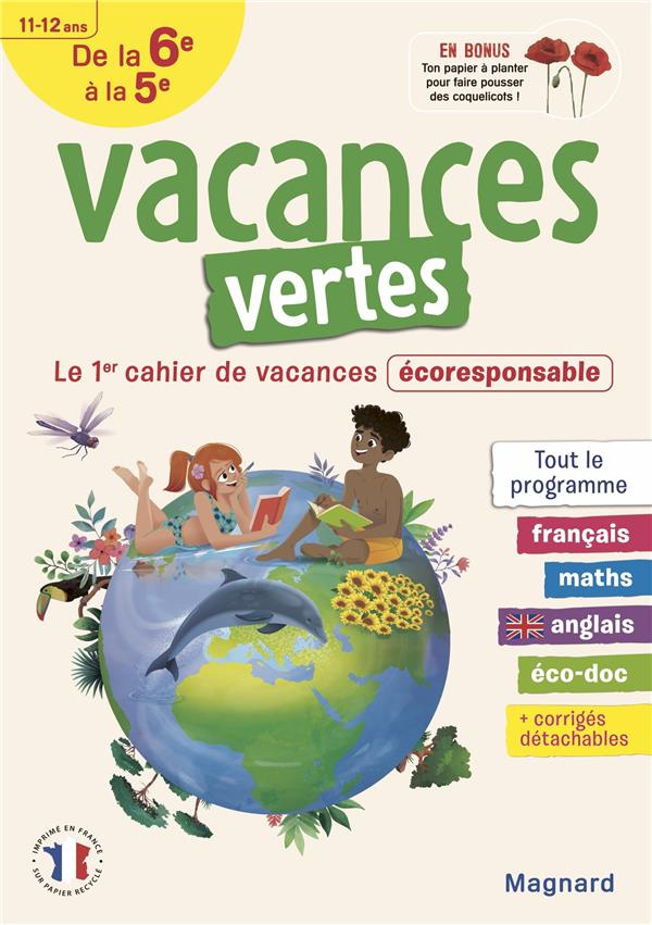 Vacances vertes, de la 6e à la 5e. Le premier cahier de vacances écoresponsable ! Edition 2022