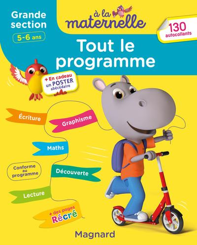 Tout le programme à la maternelle grande section. Edition 2022