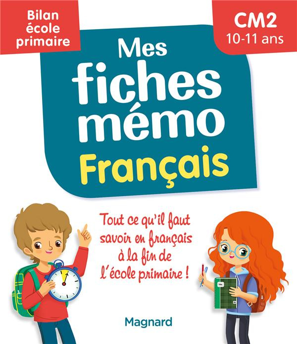 Mes fiches mémo Français CM2. Bilan école primaire, Edition 2022