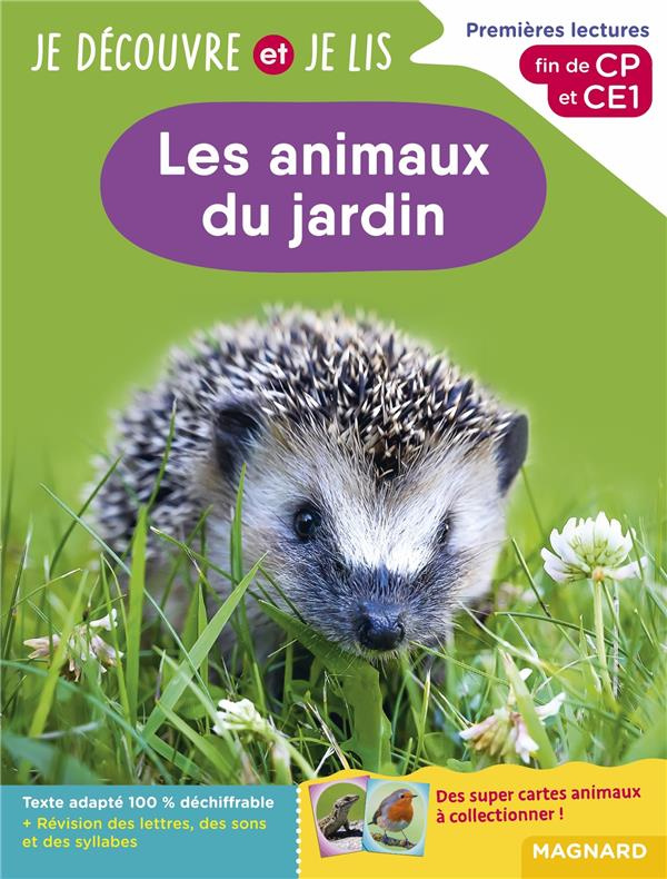Les animaux du jardin. Premières lectures, fin de CP et CE1