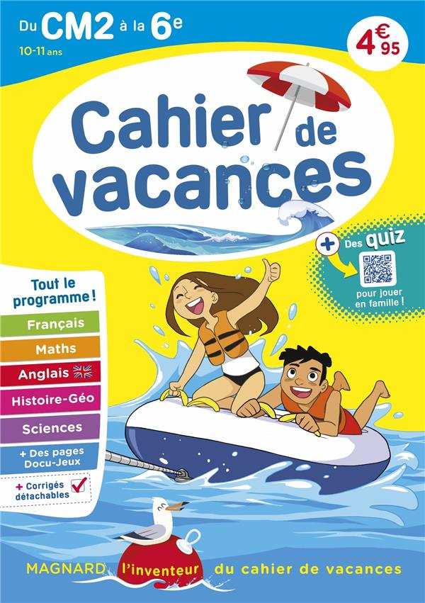Cahier de vacances du CM2 à la 6e. Edition 2023