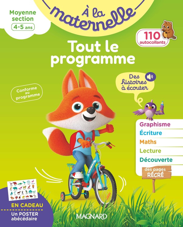 A la maternelle, Tout le programme moyenne section. Avec 110 autocollants et 1 poster abécédaire