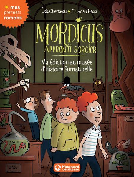 Mordicus apprenti sorcier Tome 6 : Malédiction au musée d'histoire surnaturelle
