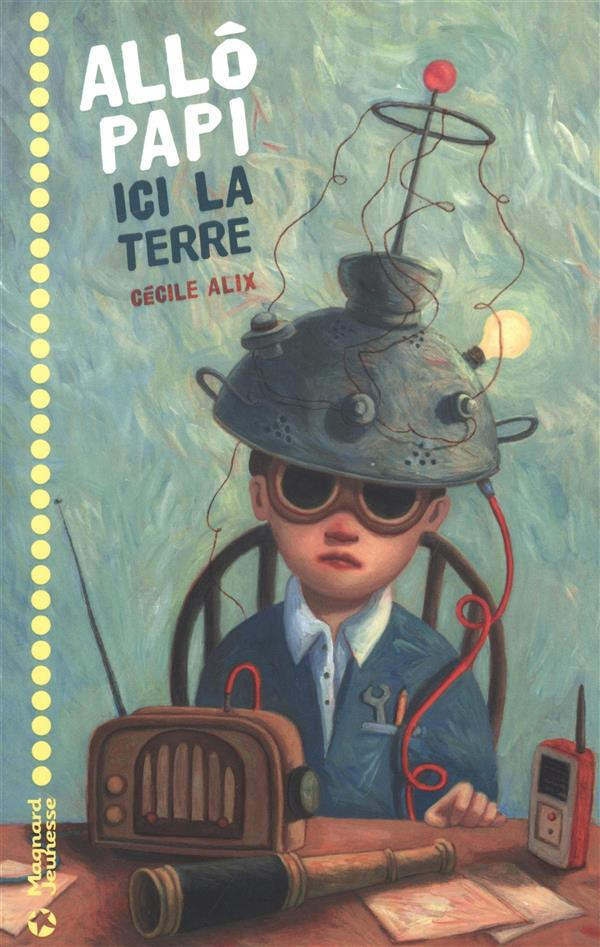 Allô Papi ici la Terre