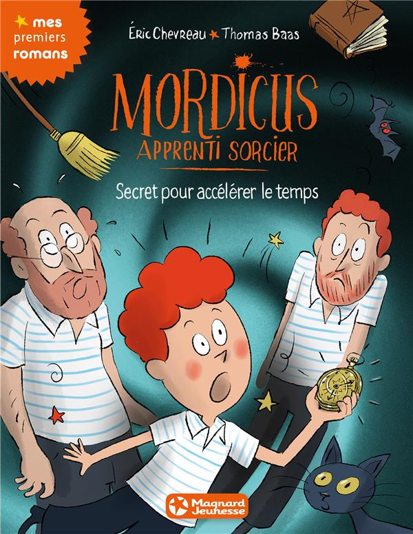 Mordicus apprenti sorcier Tome 7 : Le secret pour accélérer le temps