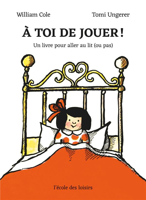 À toi de jouer ! Un livre pour aller au lit (ou pas)