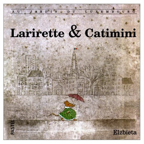 Larirette & Catimini. Au jardin du Luxembourg