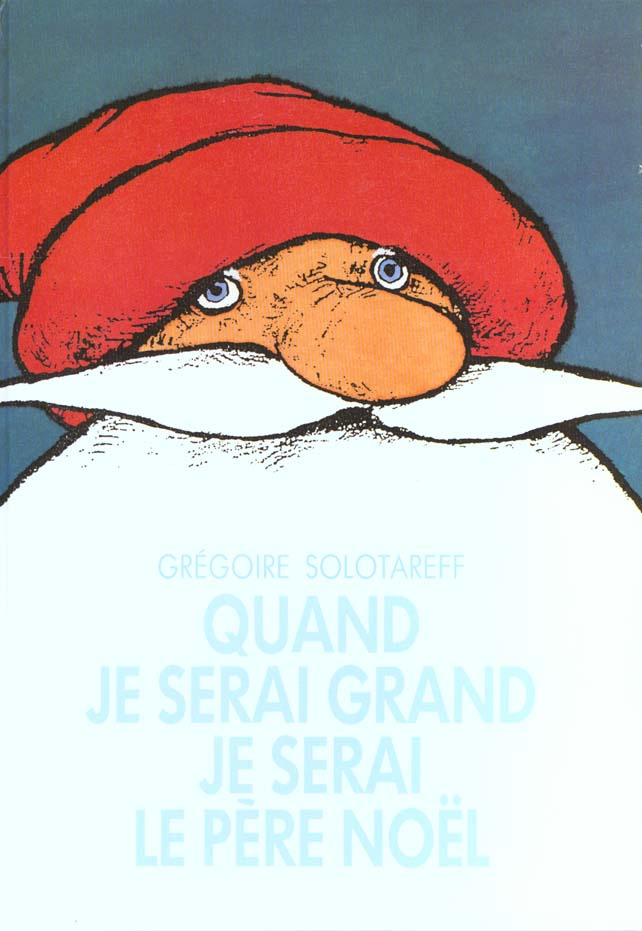 Quand je serai grand, je serai le père Noël