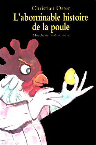 L'abominable histoire de la poule